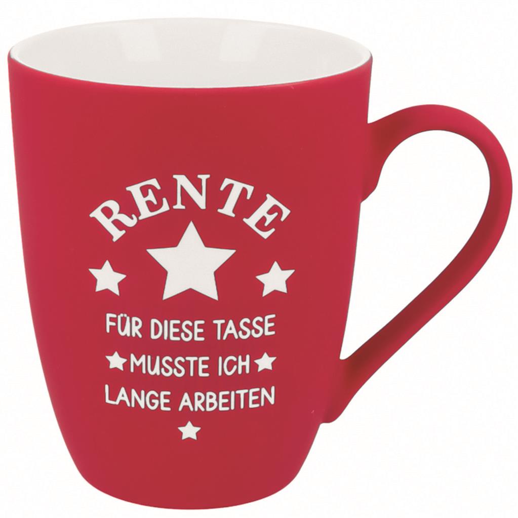 Soft-Touch Tasse "Rente. Für diese Tasse ..."