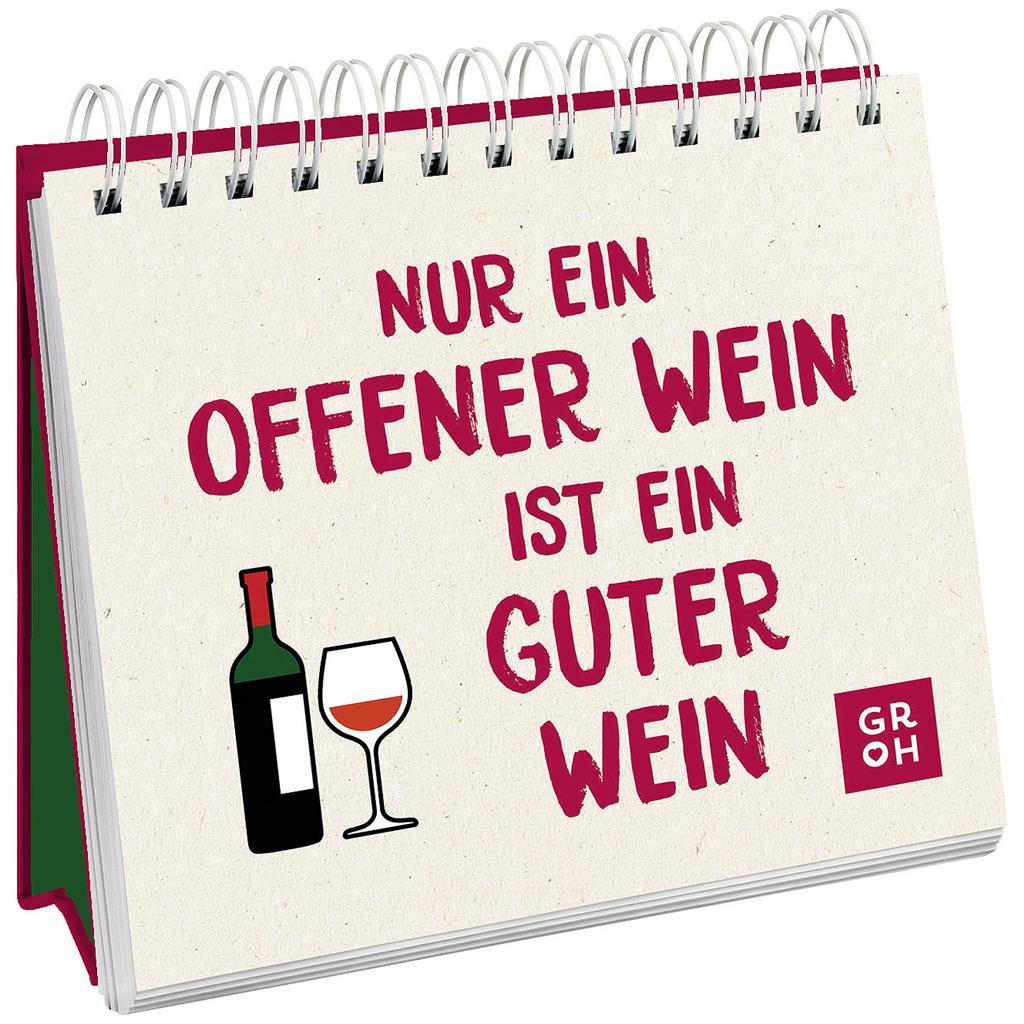 Aufstellbuch "Nur ein offener Wein..."