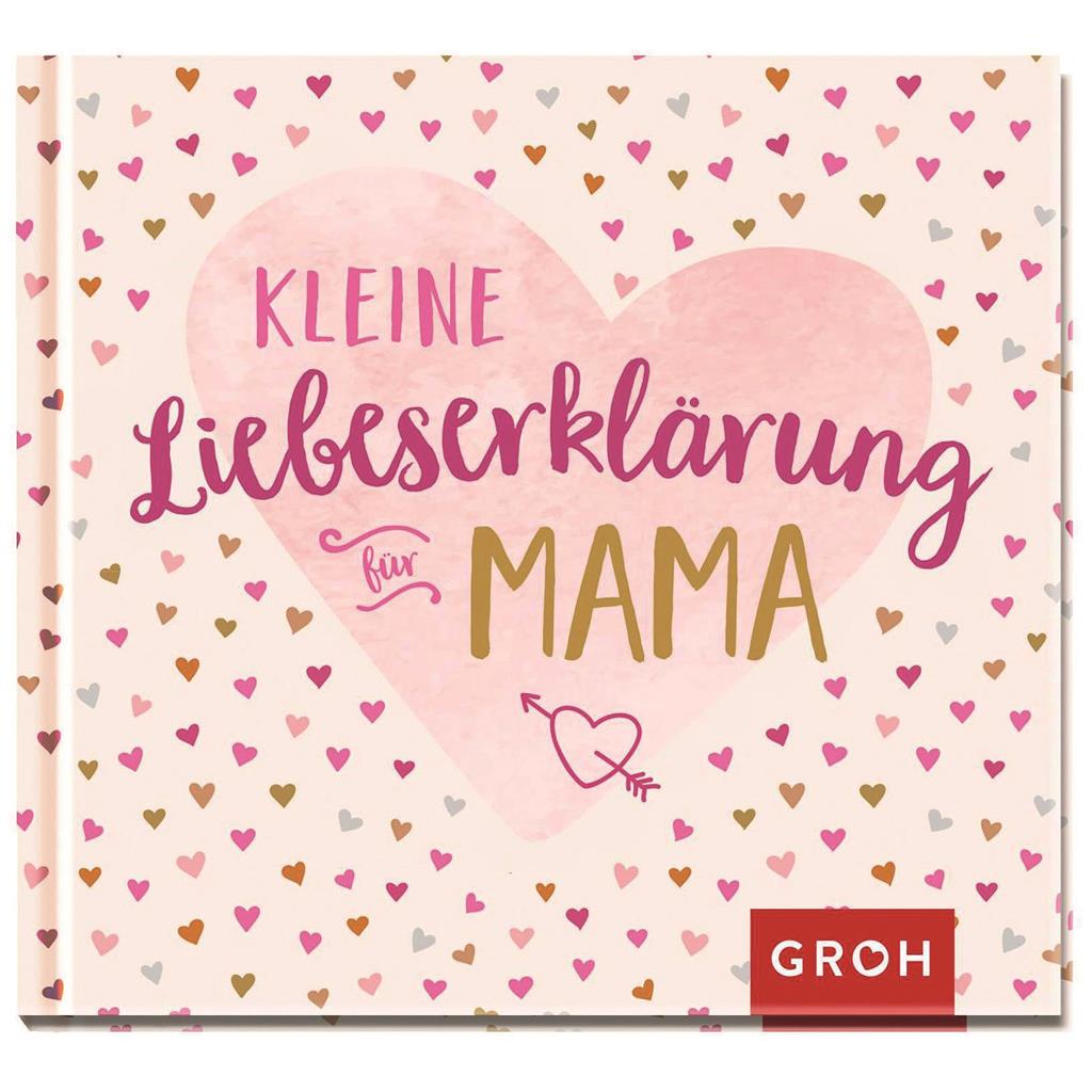 Geschenkbuch "Kleine Liebeserklärung für Mama"