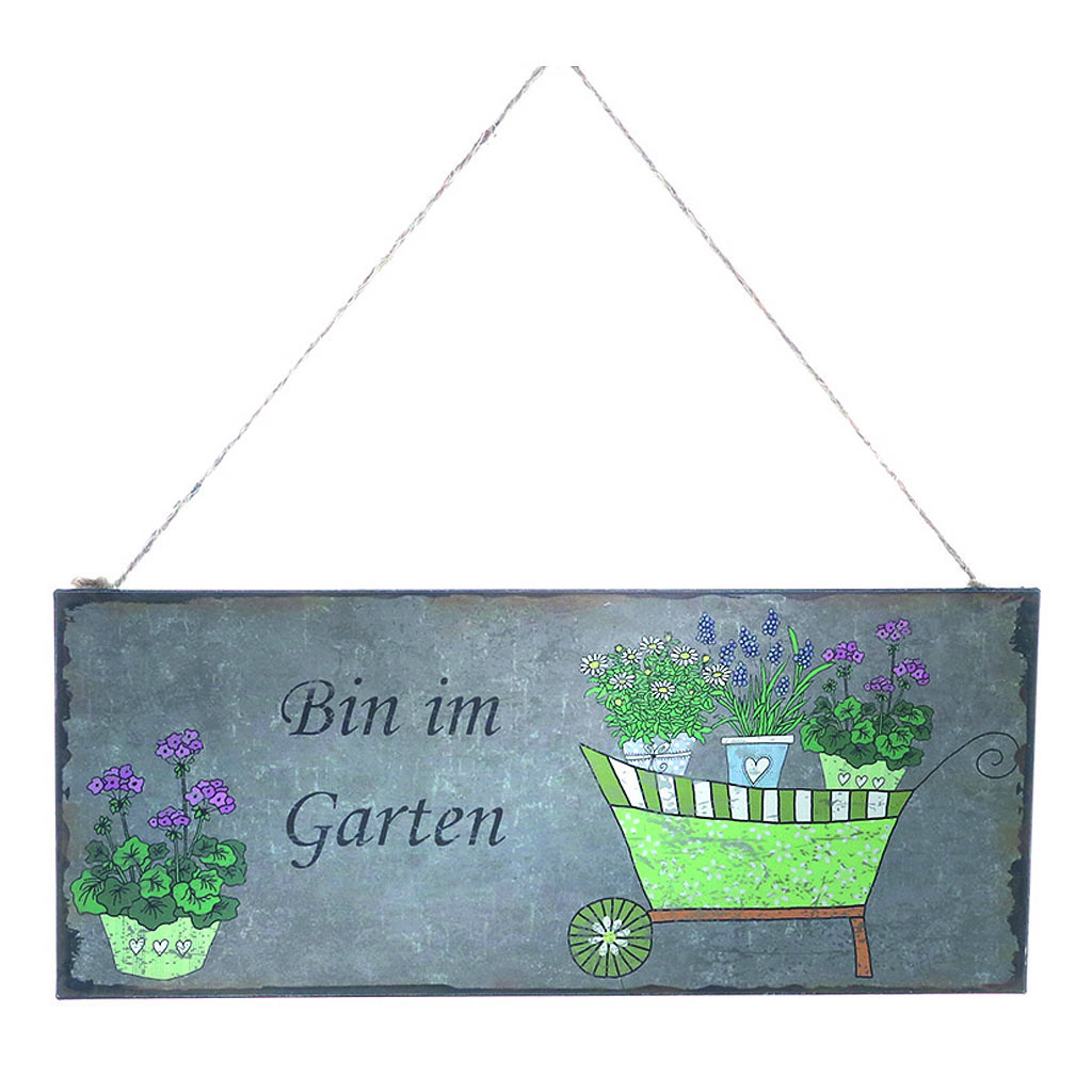 Schild "Bin im Garten" 30,5x13cm
