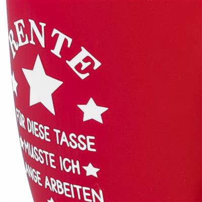 Soft-Touch Tasse "Rente. Für diese Tasse ..."