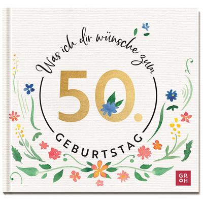 Geschenkbuch "Zum 50. Geburtstag"