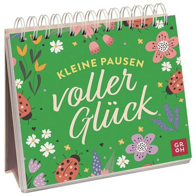 Aufstellbuch "Kleine Pausen voller Glück"