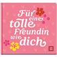 Geschenkbuch "Tolle Freundin"