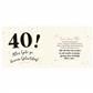 Geschenkbuch "40 - Das richtige Alter!"