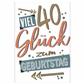 Bil. Geburtstag 40 Viel Glück